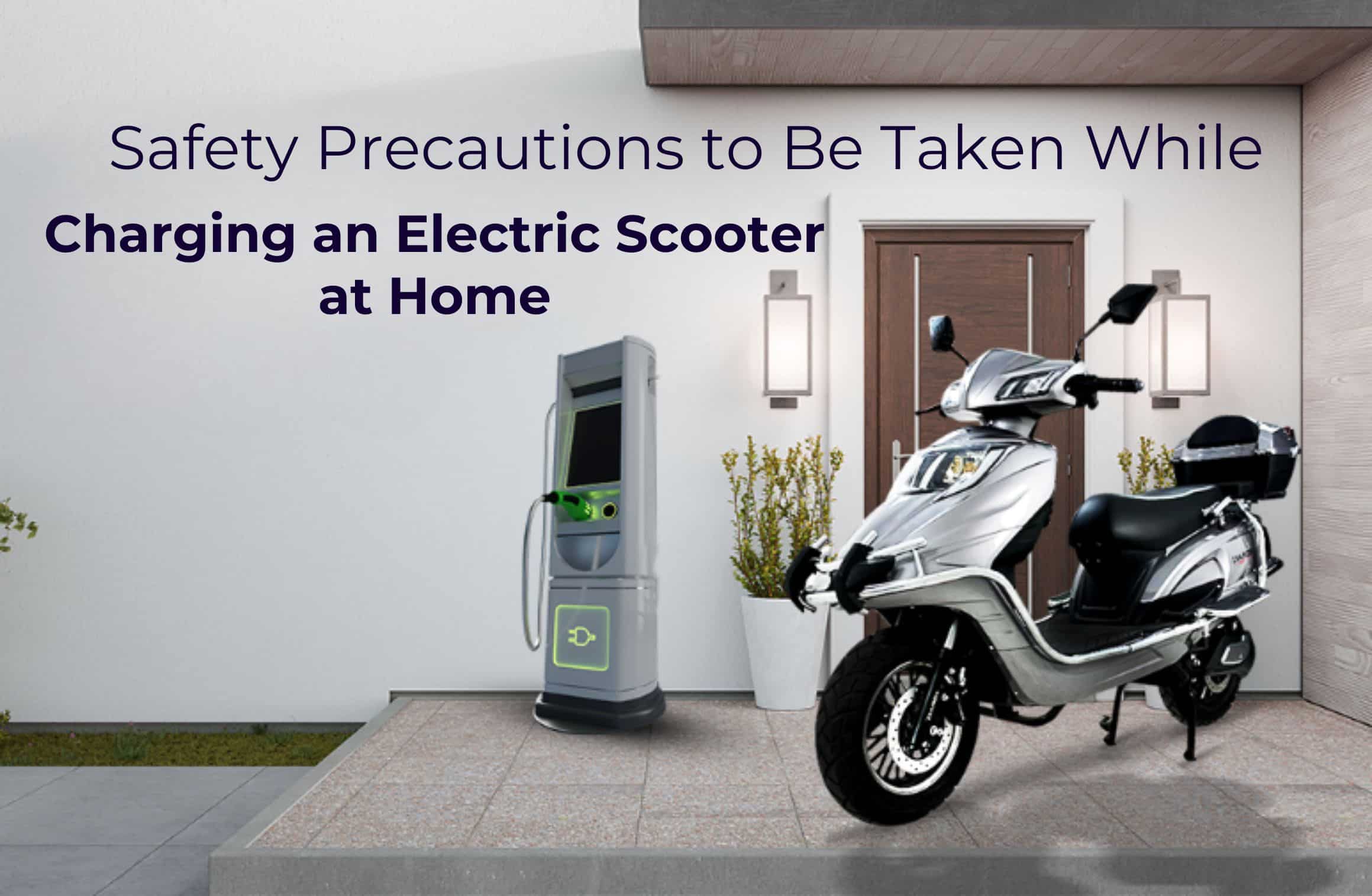 Safety Precautions to Be Taken While Charging an Electric Scooter at Home