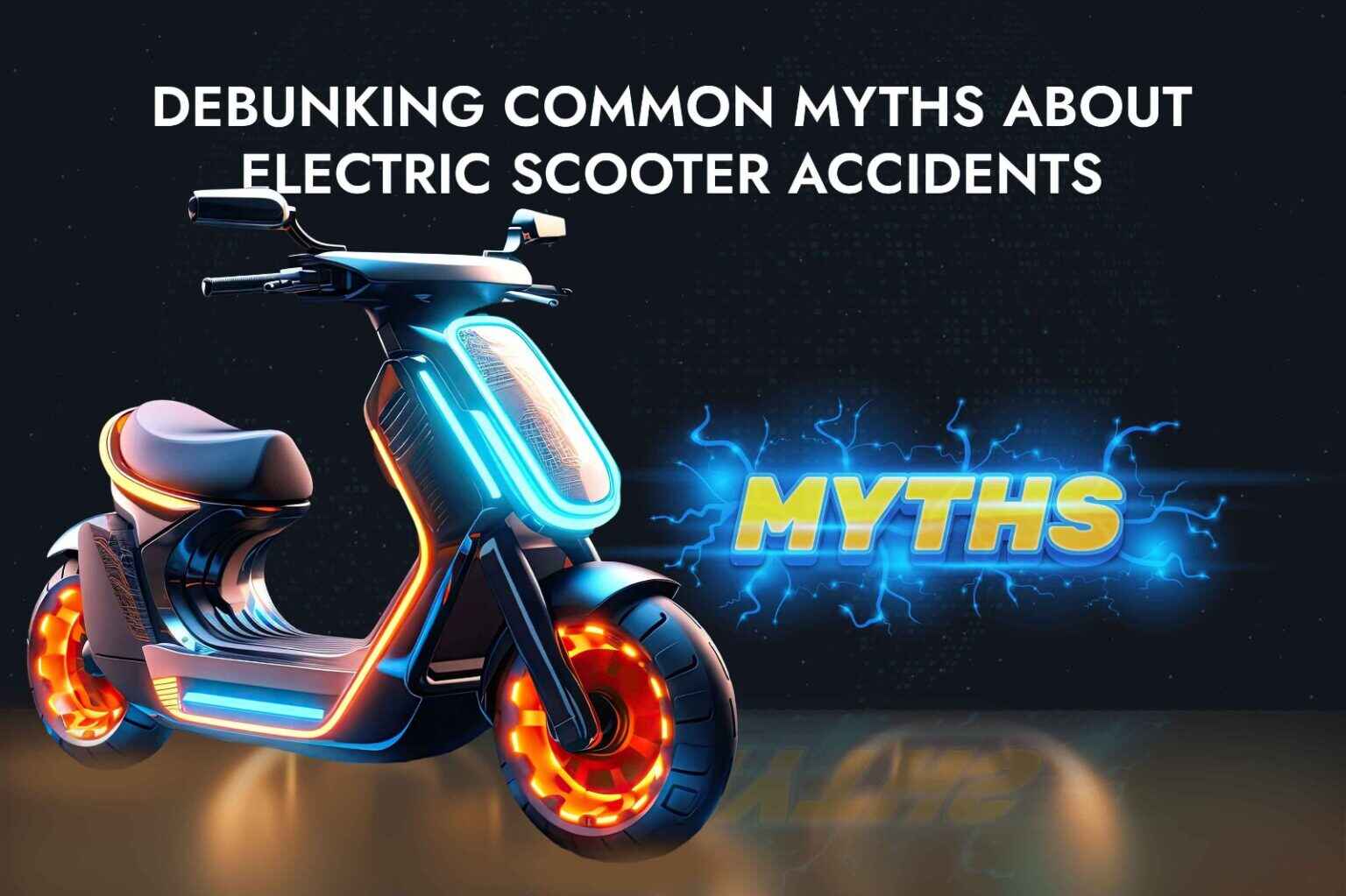 Debunking common myths about electric scooter accidents