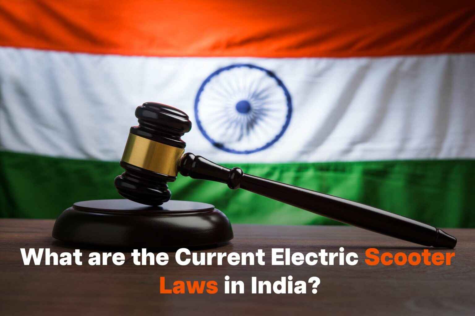 What are the current Electric Scooter Laws in India