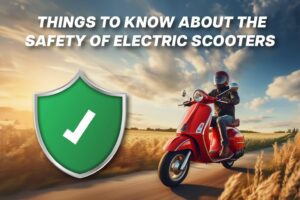 Safety of Electric Scooter