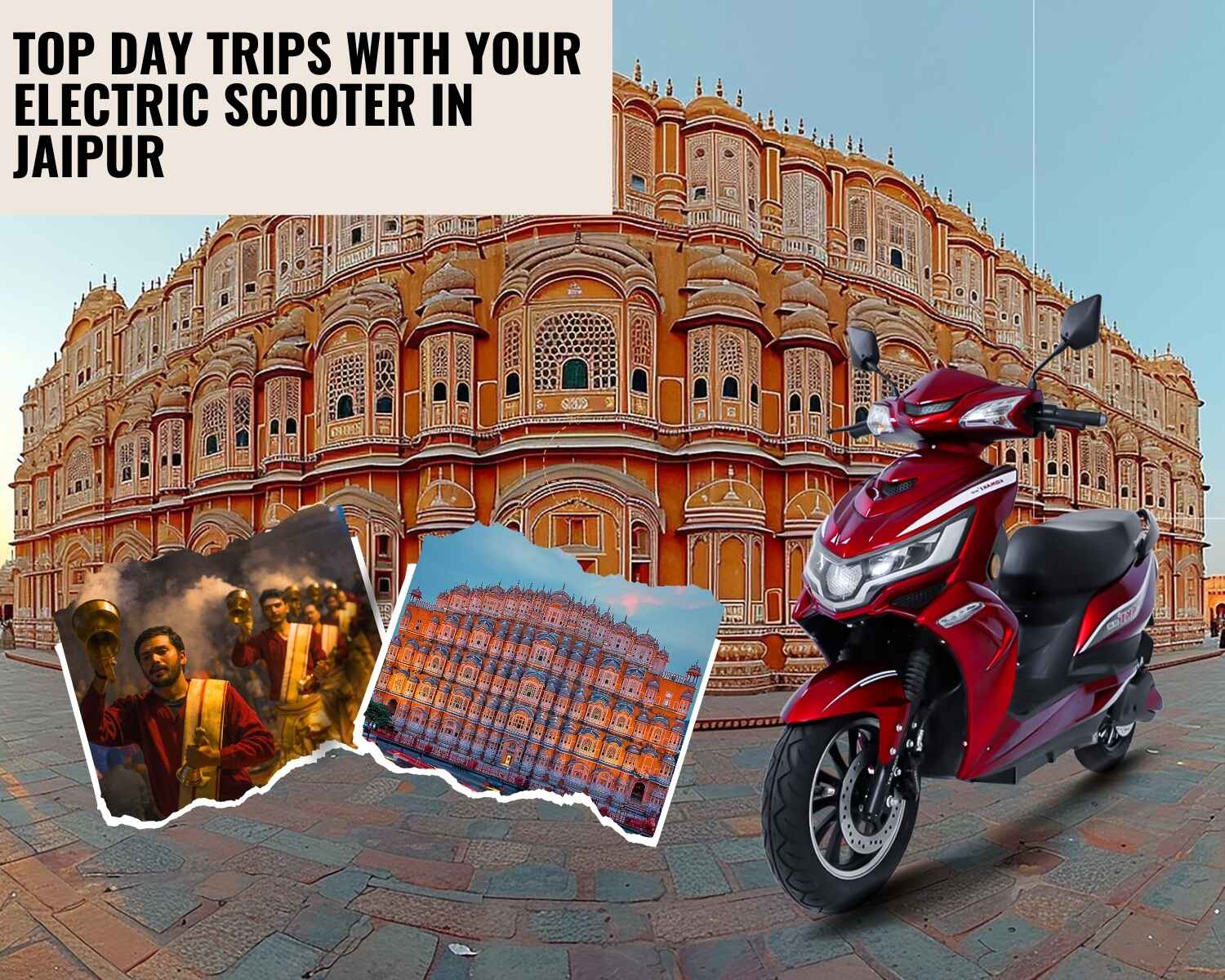 Trip With Your Electric Scooter in Jaipur