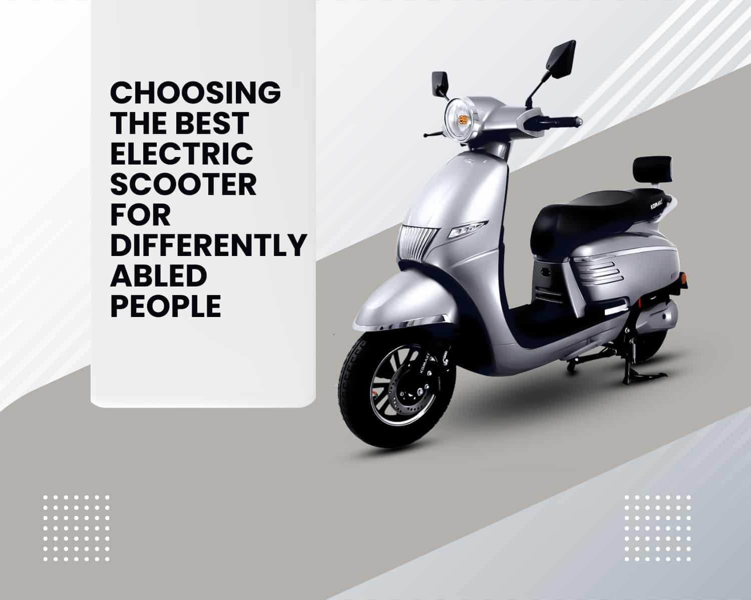 Best Electric Scooter for Differently Abled People