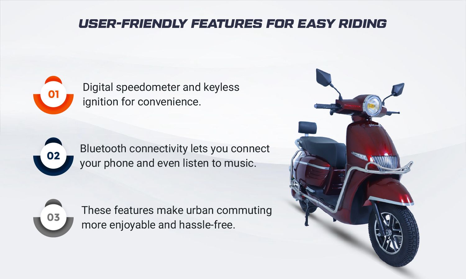 User-Friendly Features for Easy Riding
