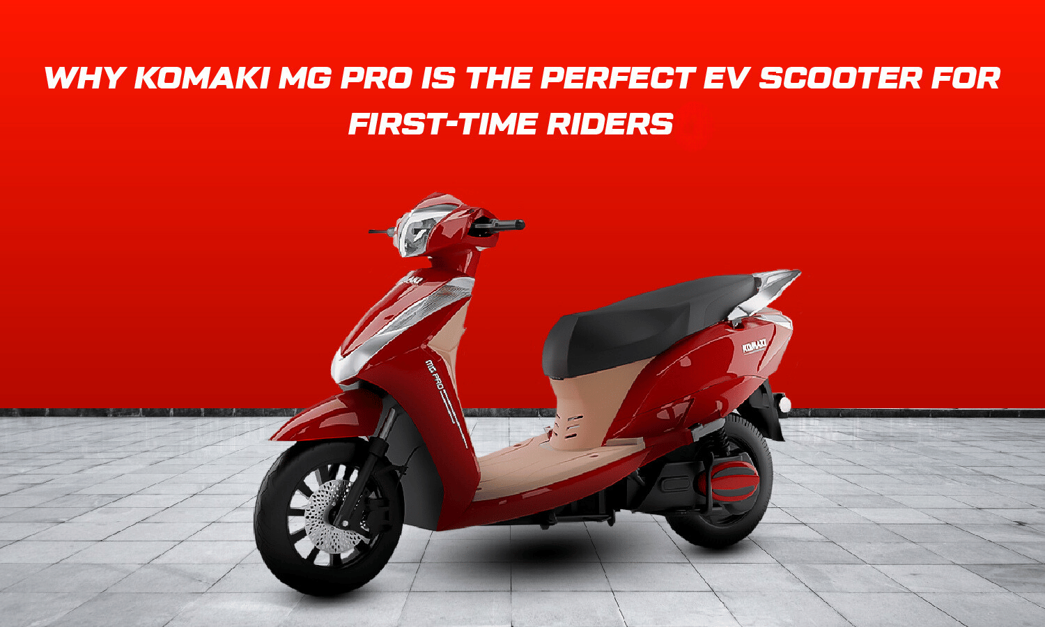 Perfect EV Scooter for First-Time Riders
