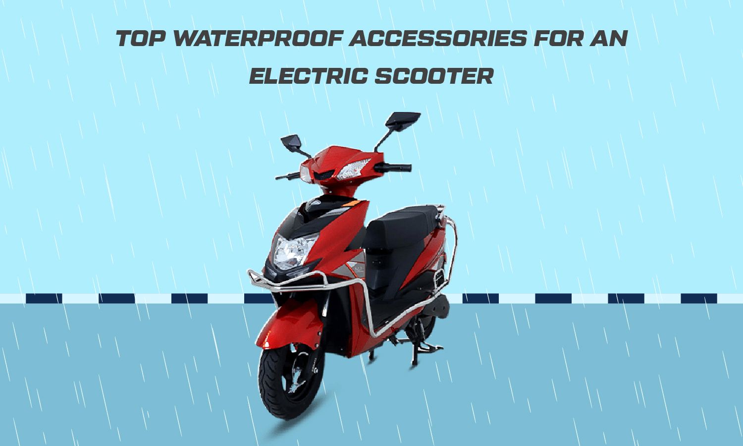 Waterproof Accessories for an Electric Scooter