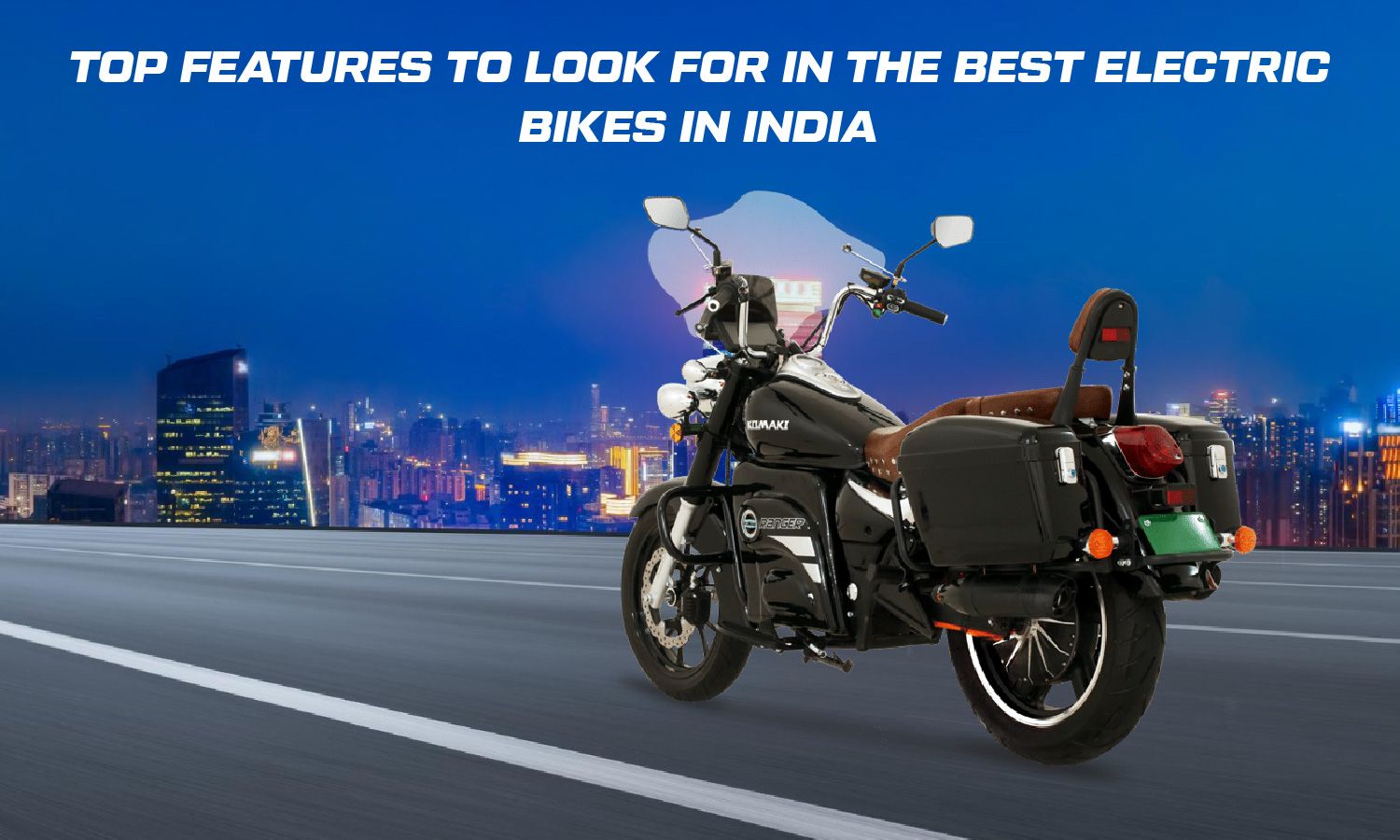 Features to Look for in the Best Electric Bikes in India