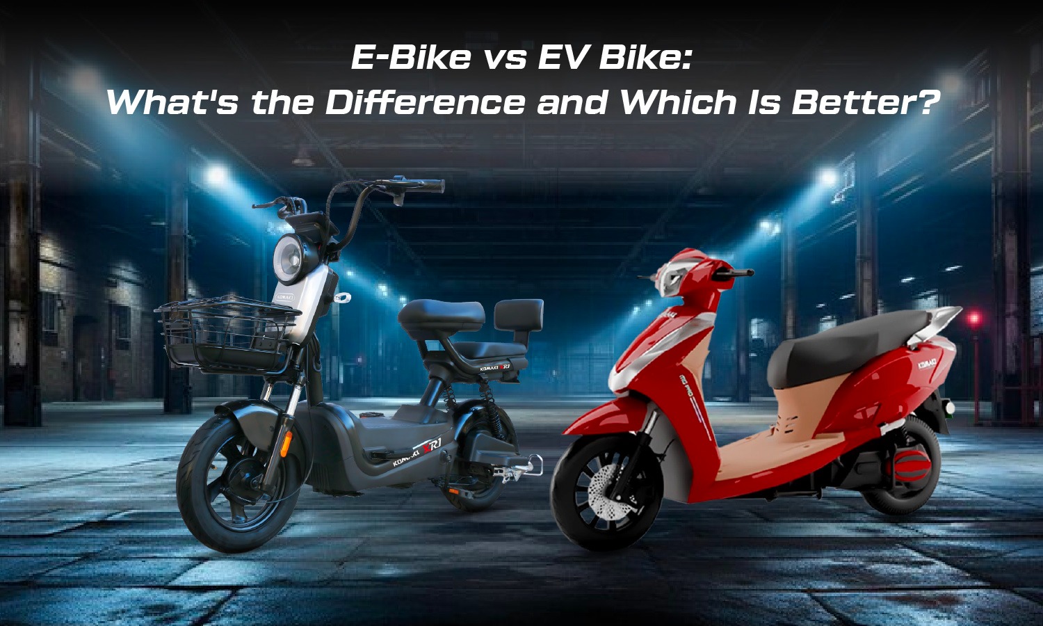 E-Bike vs EV Bike